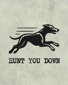 Hunt You Down artwork